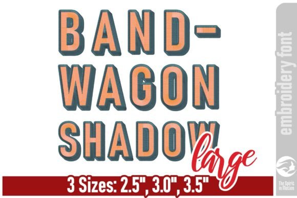 Bandwagon Shadow Embroidery Font - L: A Seasonal Review
